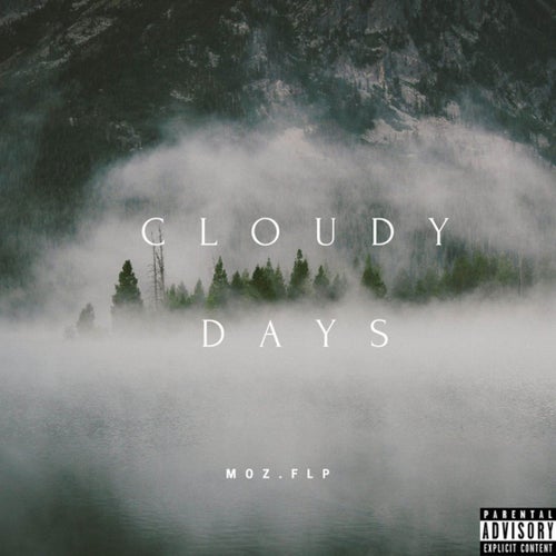 Cloudy Days.