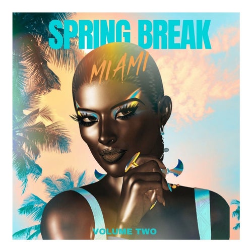 Spring Break Miami - Volume Two