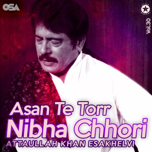 Asan Te Torr Nibha Chhori, Vol. 30