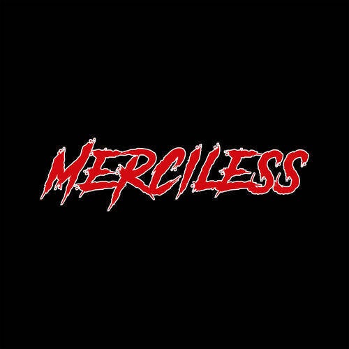 Merciless