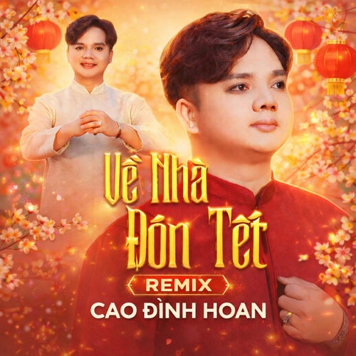 Về Nhà Đón Tết (Remix)
