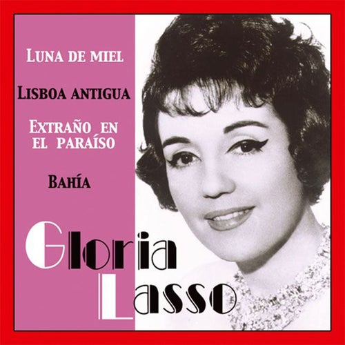 Gloria Lasso (Singles Collection)