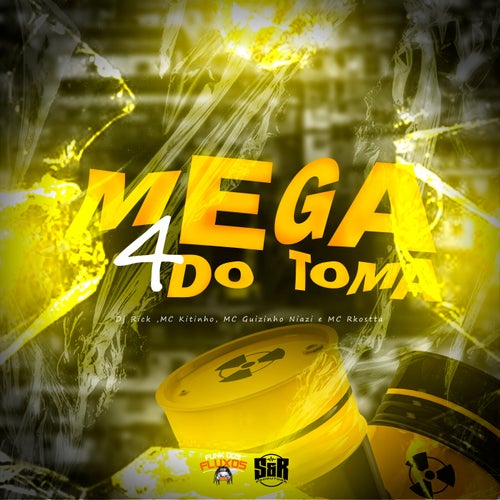 Mega Toma Toma 04 (feat. MC Rkostta)