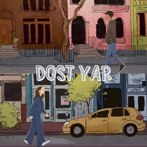Dost Yar
