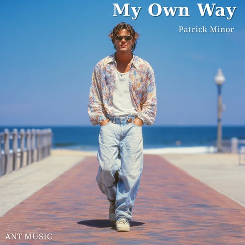 My Own Way
