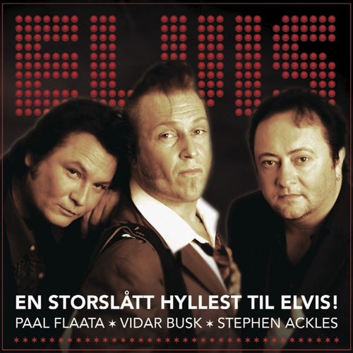 En Storslått Hyllest til Elvis (Live)