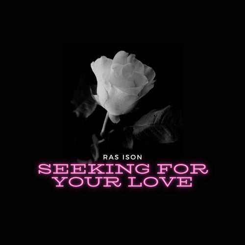 Seeking for your love (official audio)