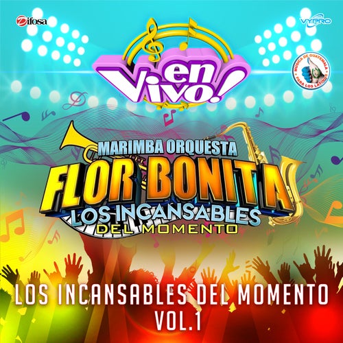 Los Incansables Del Momento, Vol. 1 (En Vivo)