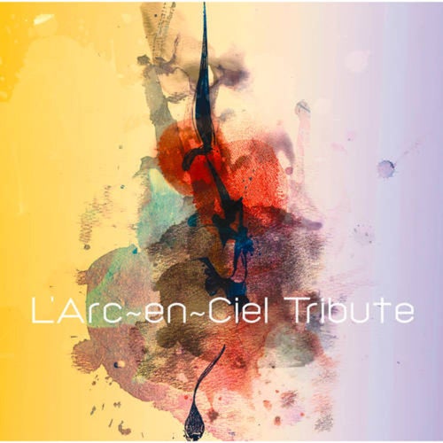 L Arc En Ciel Tribute Album