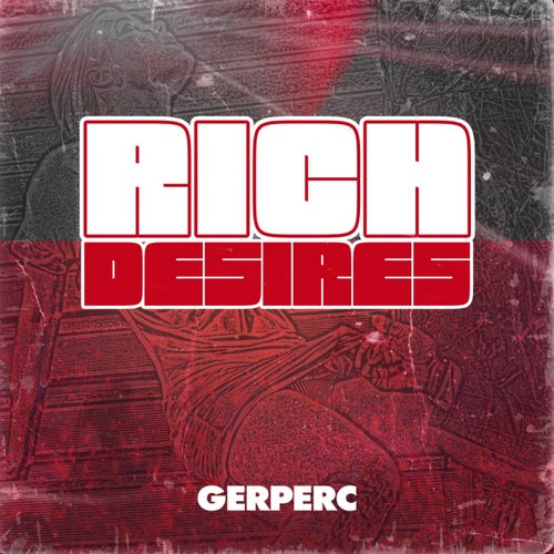 Rich Desires