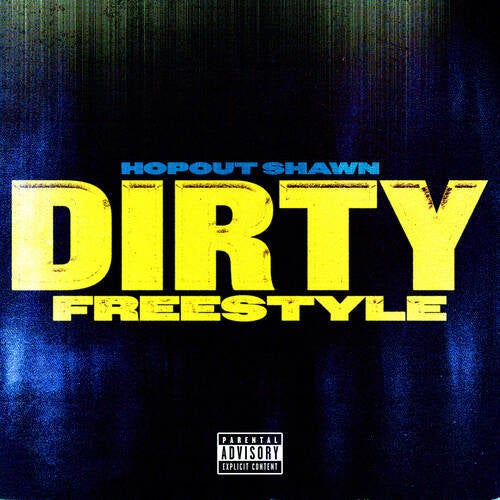 Dirty Freestyle