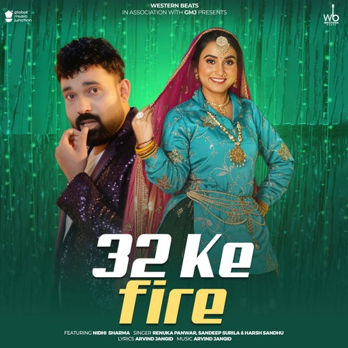 32 Ke Fire (feat. Nidhi Sharma)