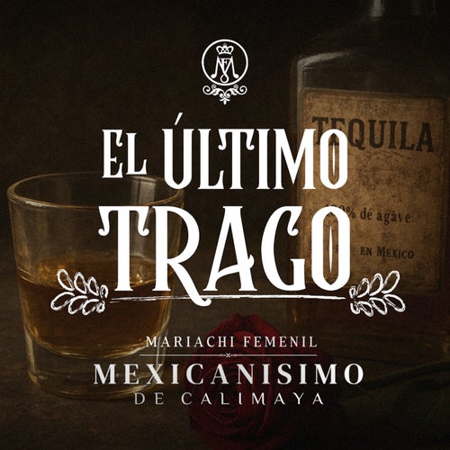 El Último Trago