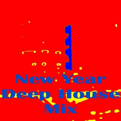 New Year Deep House Mix