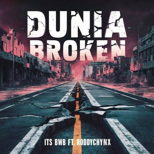 DUNIA BROKEN (feat. RODDY CHYNX)