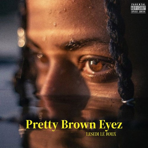 Pretty Brown Eyez