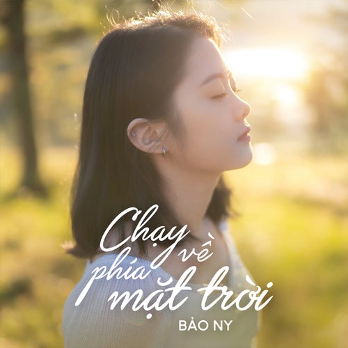 Chạy Về Phía Mặt Trời