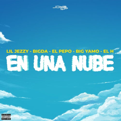 En Una Nube feat. Bigda and El H