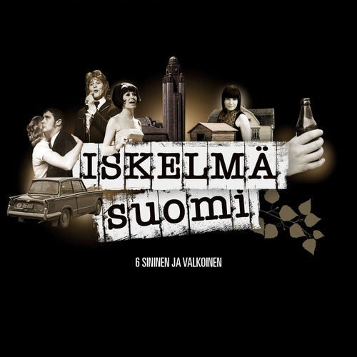 Iskelmä Suomi - 6 Sininen ja valkoinen