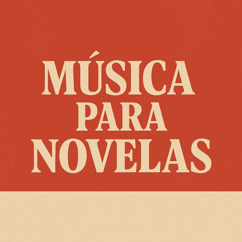 MUSICA PARA NOVELAS