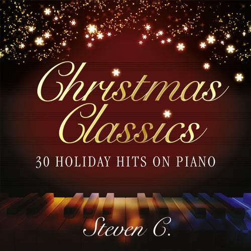 Christmas Classics: 30 Holiday Hits on Piano