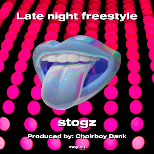 Late night freestyle