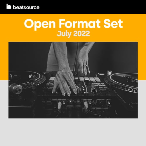 Open Format Set - July 2022 Album Art