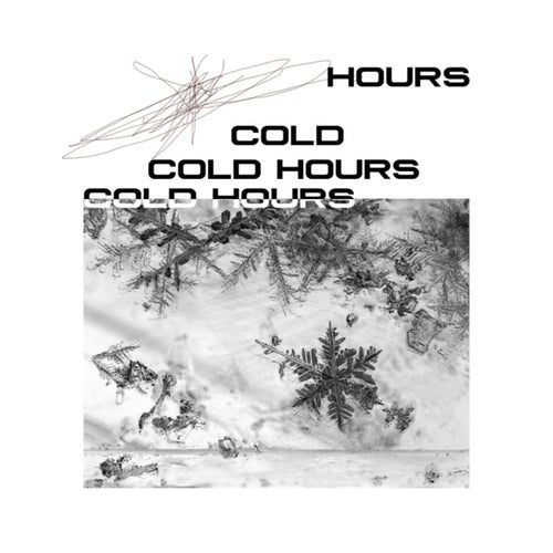 Cold Hours