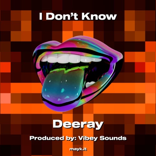 I Don’t Know