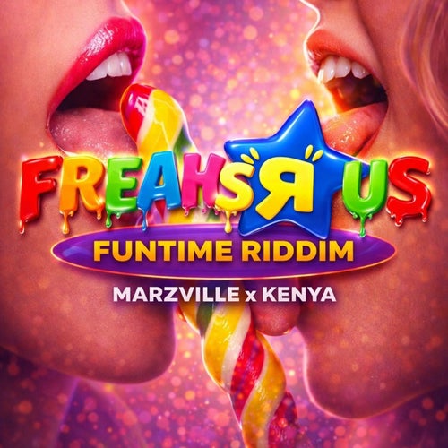 Freaks R Us (Funtime Riddim)