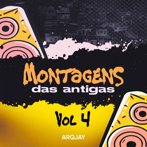 Montagens das Antigas Vol. 4