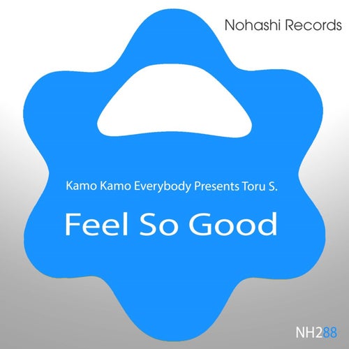 Feel so Good