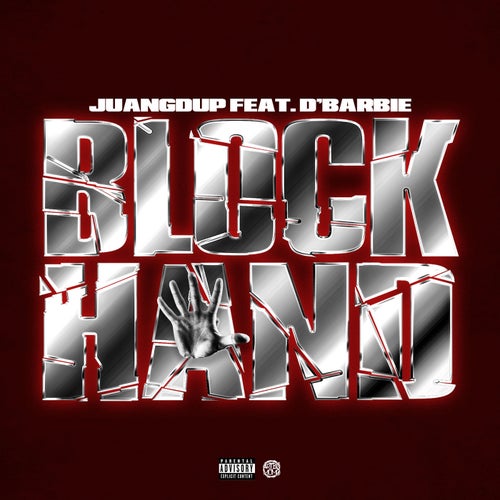 Block Hand (feat. D' Barbie)