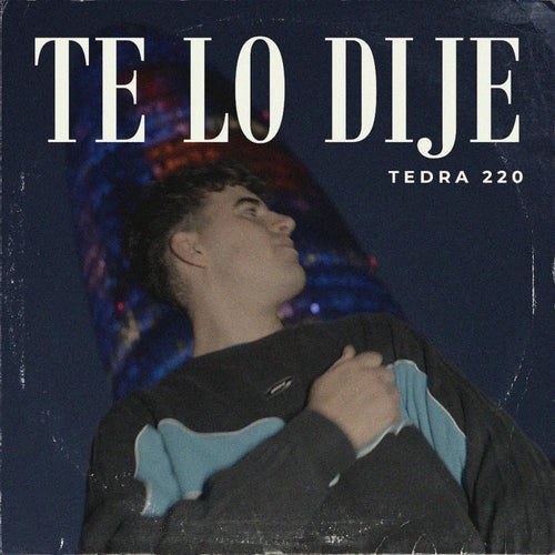 Te lo dije