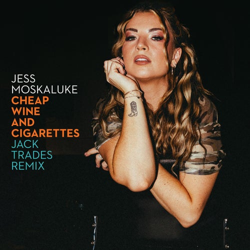 Cheap Wine and Cigarettes (Jack Trades Remix)