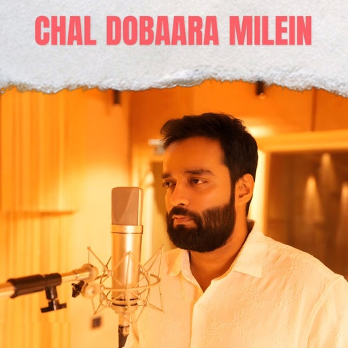Chal Dobaara Milein