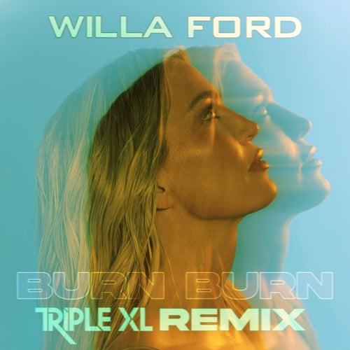 Burn Burn (DJ Triple XL Remix)