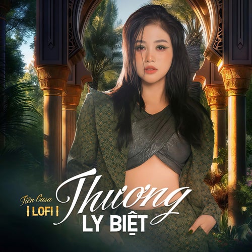 Thương Ly Biệt (Lofi Mix)