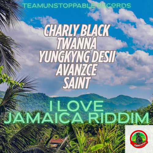 I Love Jamaica Riddim