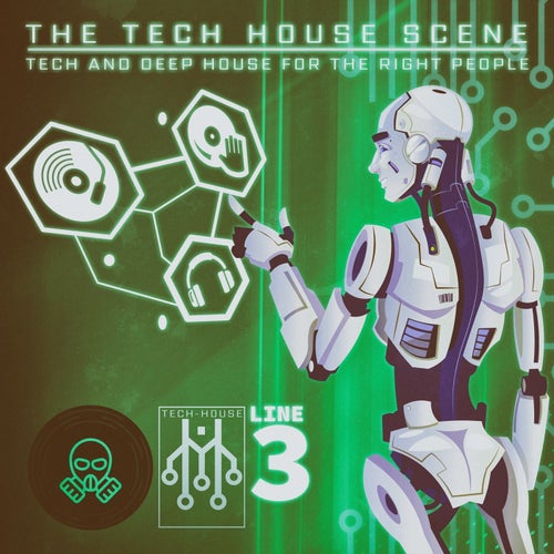 The Tech House Scene - Line 3