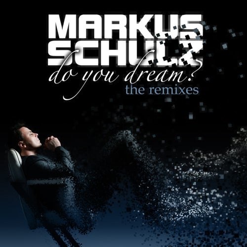 Do You Dream? "The Remixes" (The Extended Versions)