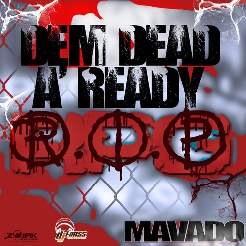 Dem Dead A'Ready (RIP) - Single