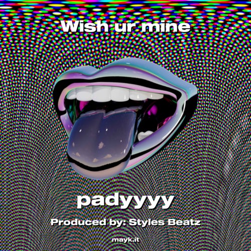 Wish ur mine