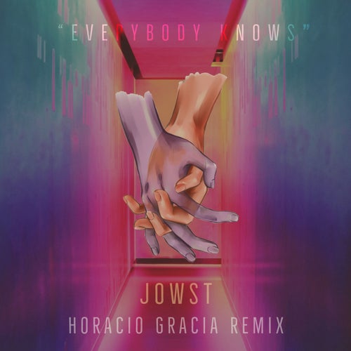 Everybody Knows... (Horacio Gracia Remix)