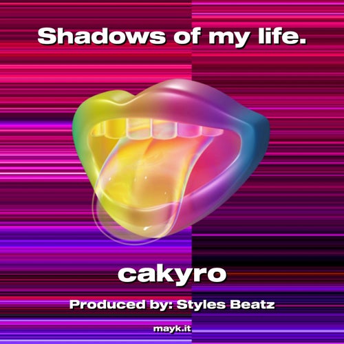 Shadows of my life.