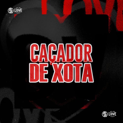 Caçador de Xota