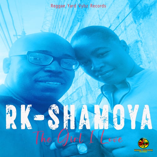 Shamoya the Girl I Love