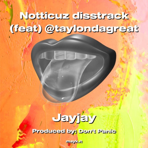 Notticuz disstrack (feat) @taylondagreat