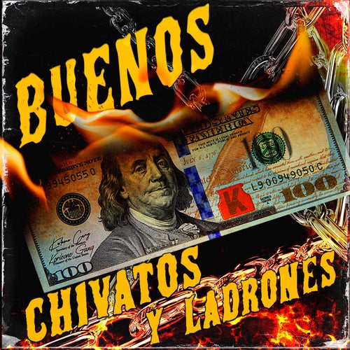 Buenos, Chivatos y Ladrones