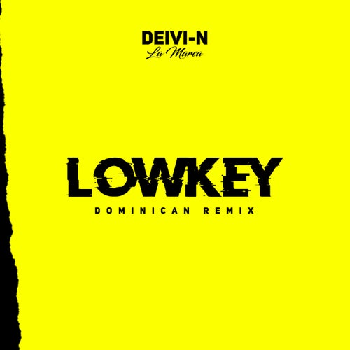Low Key (Dominican Remix)